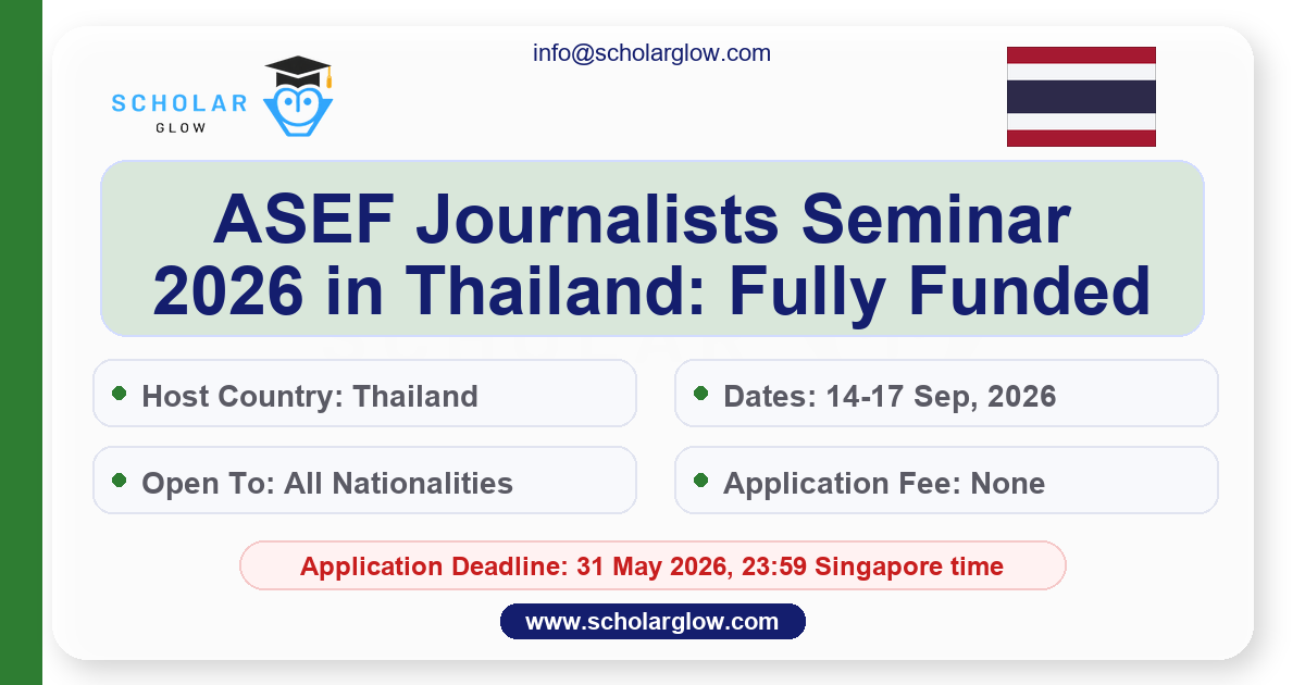 ASEF Journalists Seminar 2026 in Thailand: Fully Funded