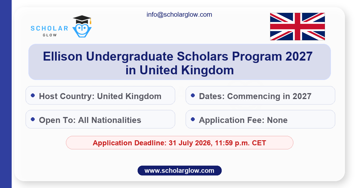 Ellison Undergraduate Scholars Program 2027 in UK